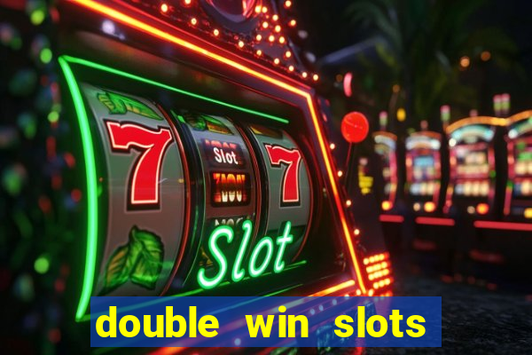 double win slots casino game